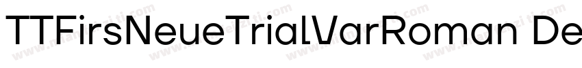 TTFirsNeueTrialVarRoman DemiBold字体转换